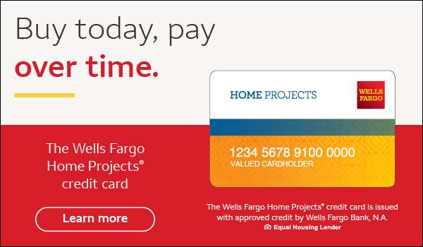 Learn more about the Wells Fargo Home Projects® buy now pay later credit card.